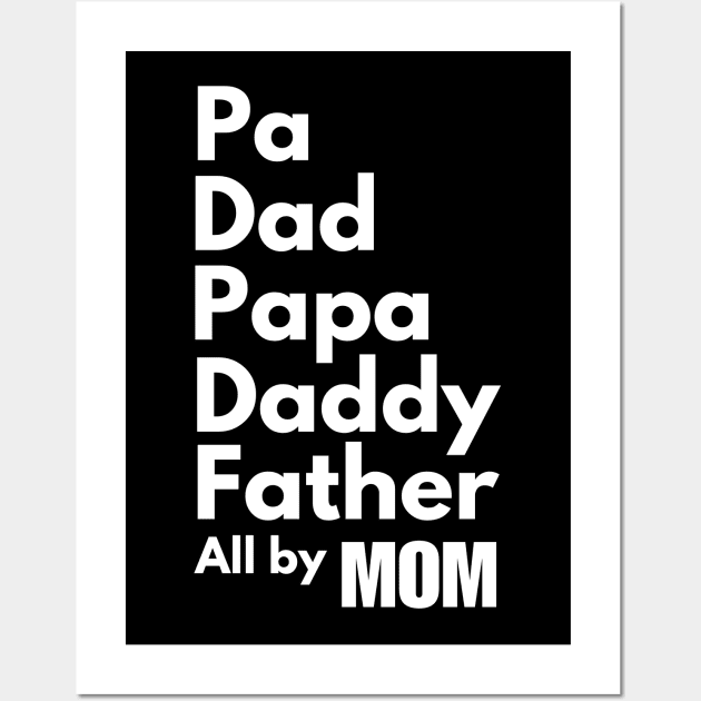 Dad Roles Filled By My Single Dad Fathers Day Mothers Day Wall Art by AimArtStudio